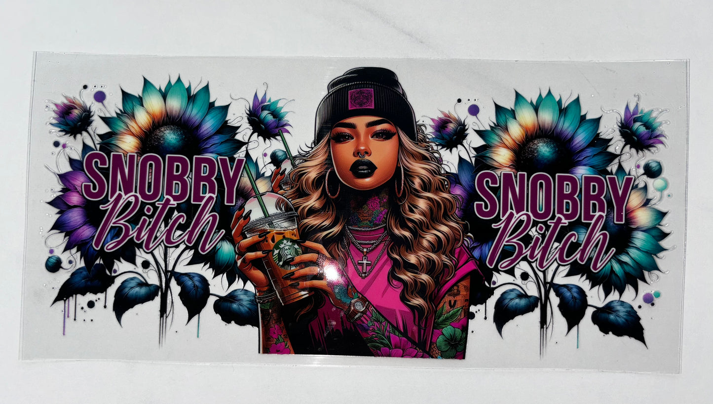 Snobby b****